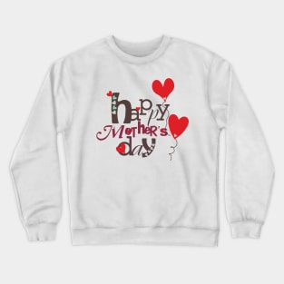 Ballons Love Heart Mother Day Crewneck Sweatshirt